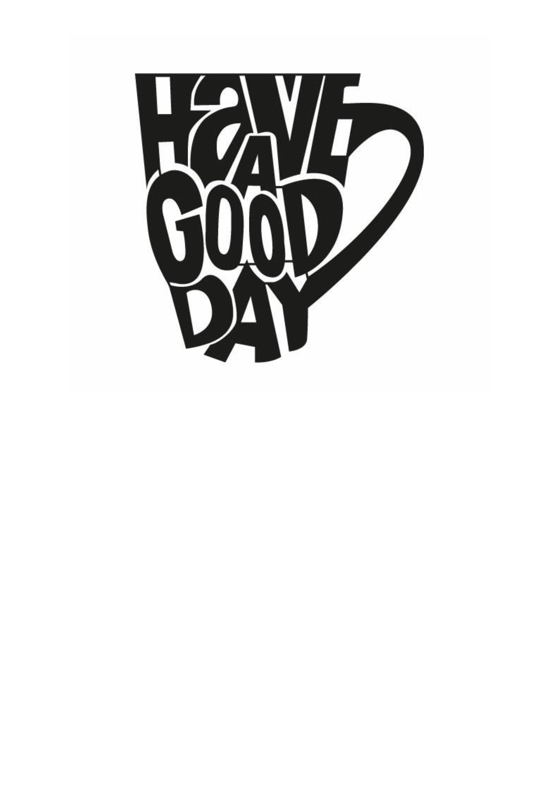 “Have a Good Day” Wall Art – Coffee Mug Inspired Motivational Design